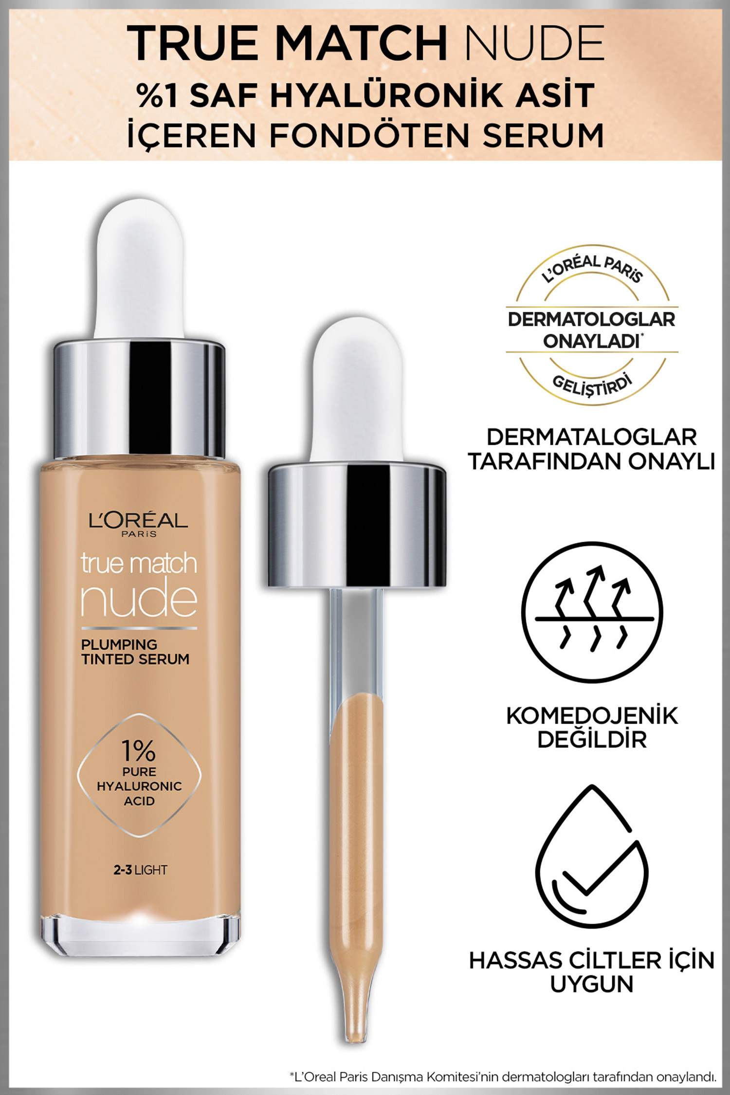 L'Oréal Paris True Match Nude Fondöten Serum 0.5-2 Very Light